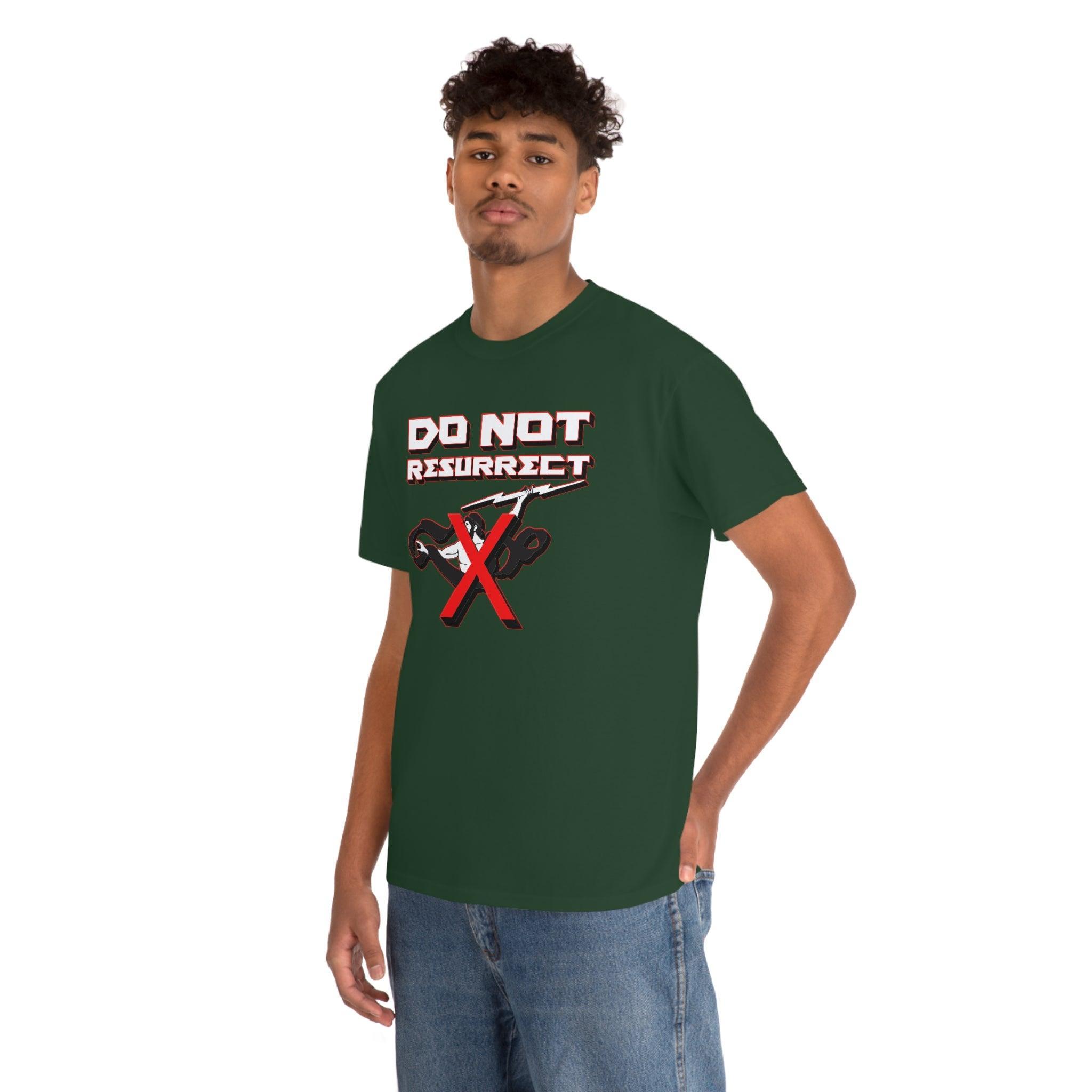 Do Not Resurrect - T-Shirt - Witty Twisters Fashions