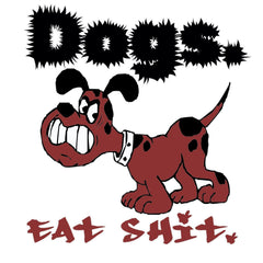 Dogs. Eat Shit. - Pet Bed - Witty Twisters Fashions