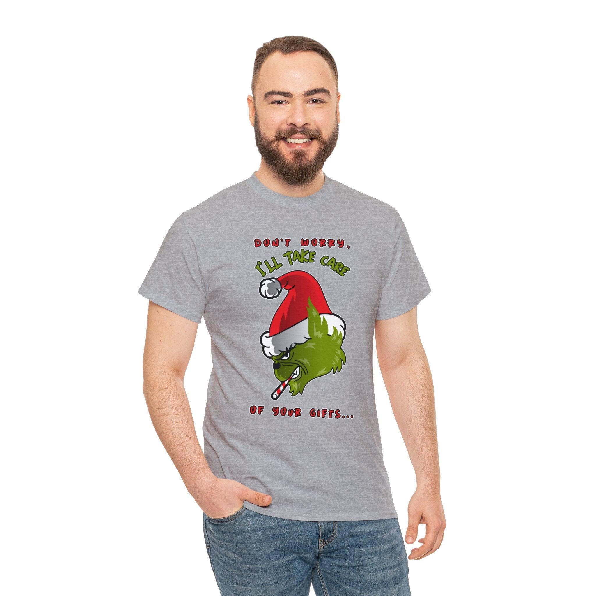 Don't worry I'll take care of your gifts - T-Shirt - Witty Twisters Fashions