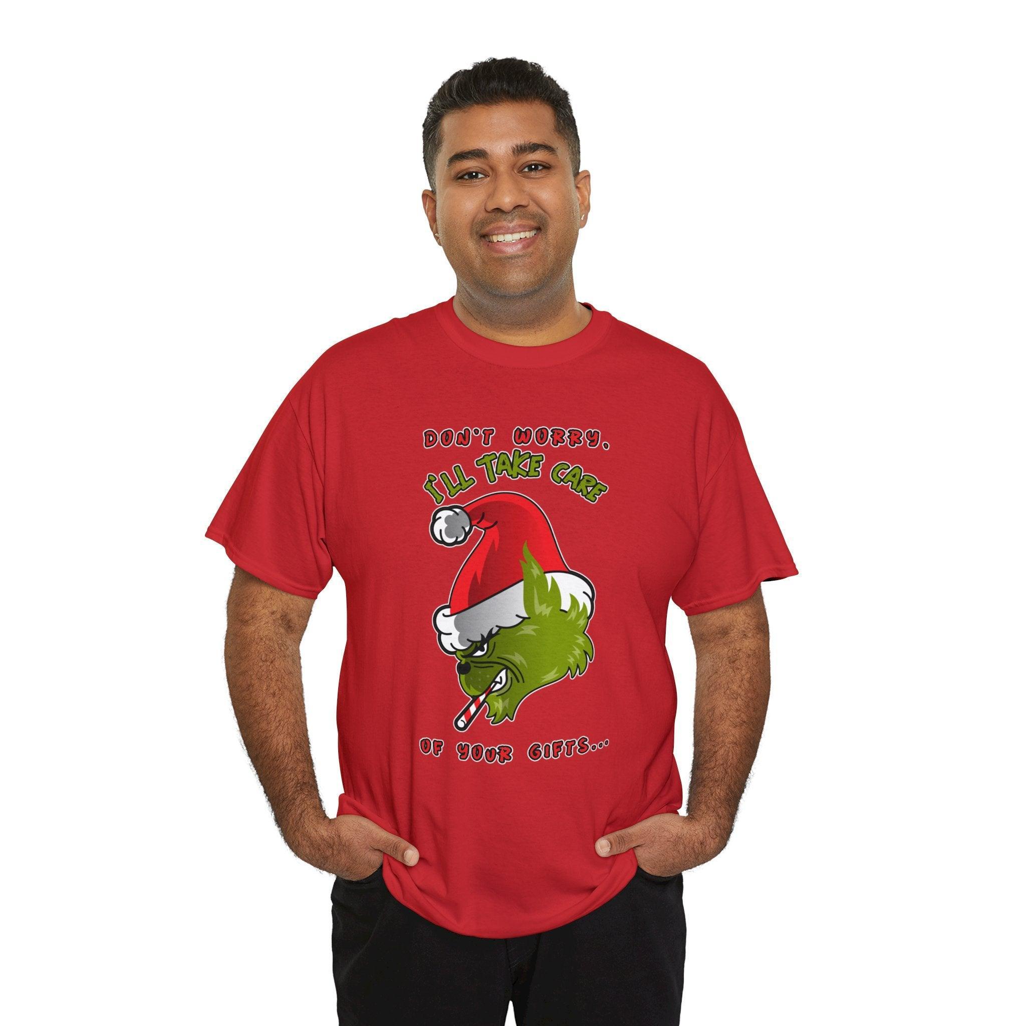 Don't worry I'll take care of your gifts - T-Shirt - Witty Twisters Fashions
