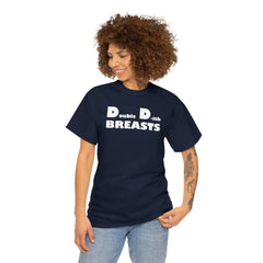 Double D-ish Breasts - T-Shirt - Witty Twisters Fashions