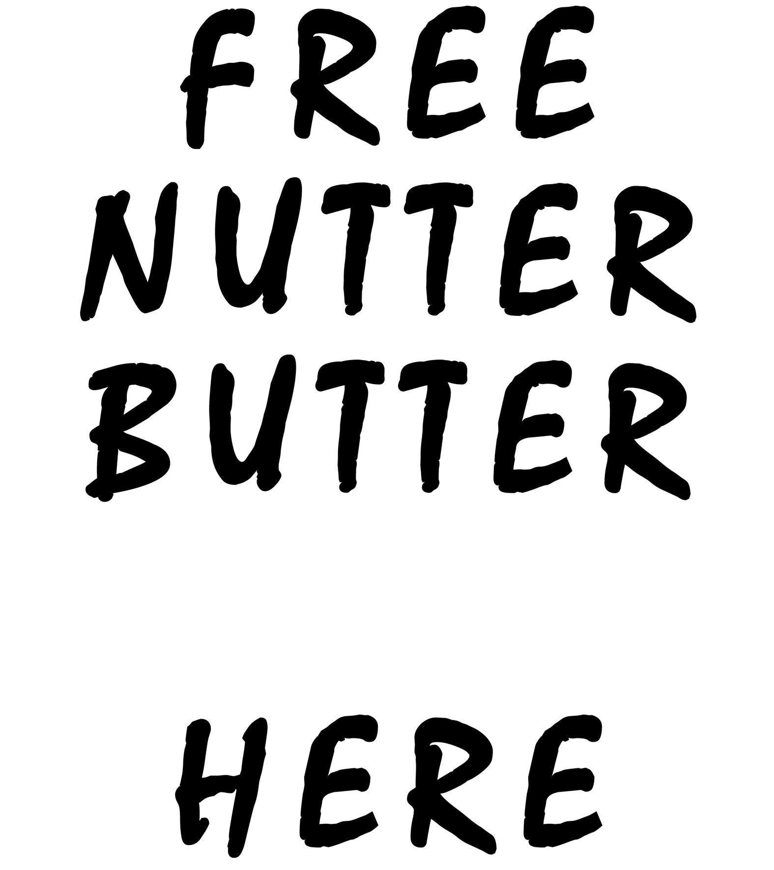 Free Nutter Butter Here - T-Shirt - Witty Twisters Fashions