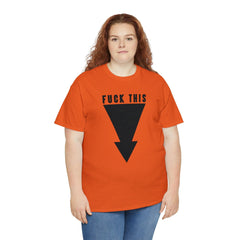 Fuck This - T-Shirt - Witty Twisters Fashions
