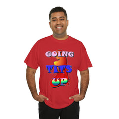 Going Tits Up - T-Shirt - Witty Twisters Fashions