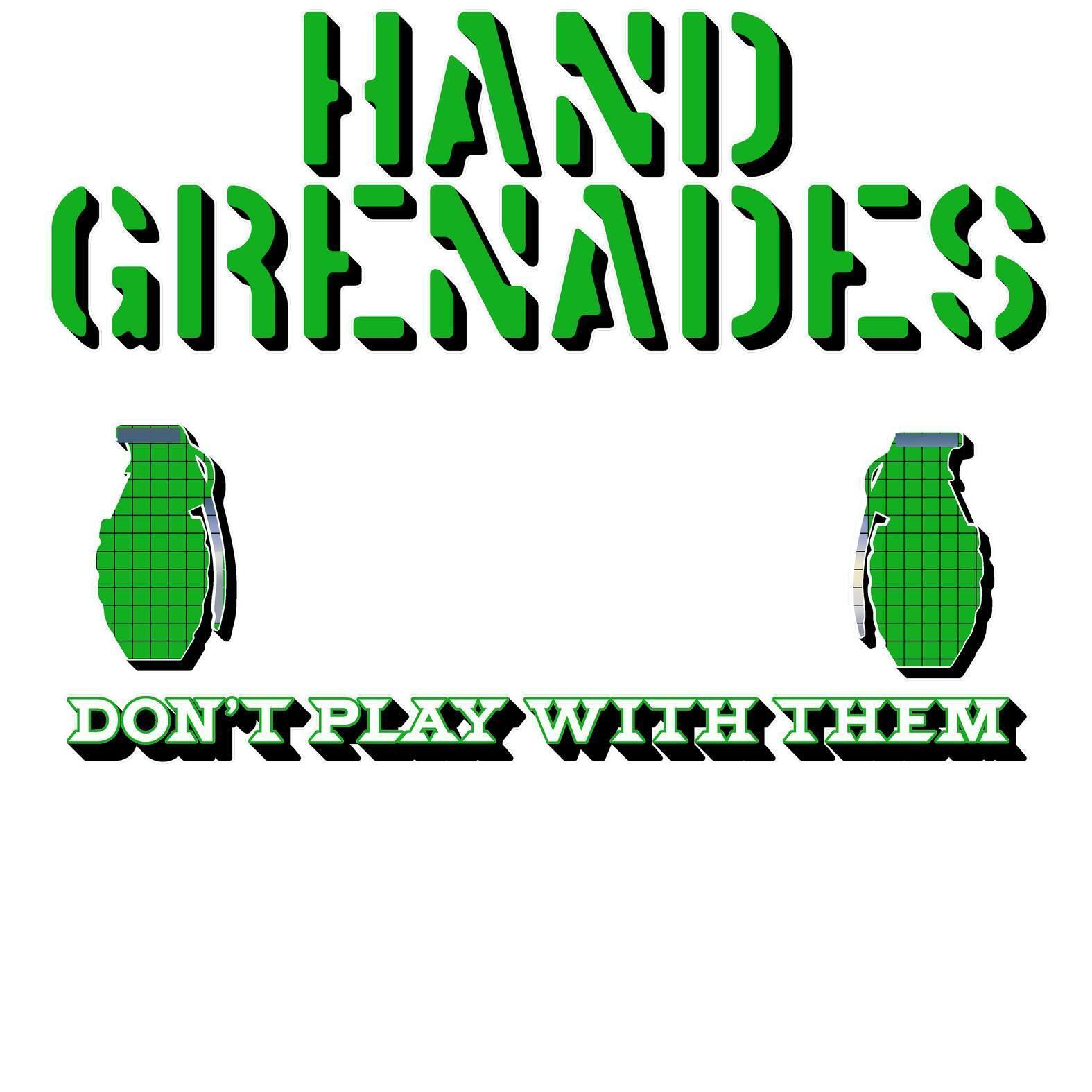 Hand Grenades Don't Play With Them - Softstyle T-shirt - Witty Twisters Fashions
