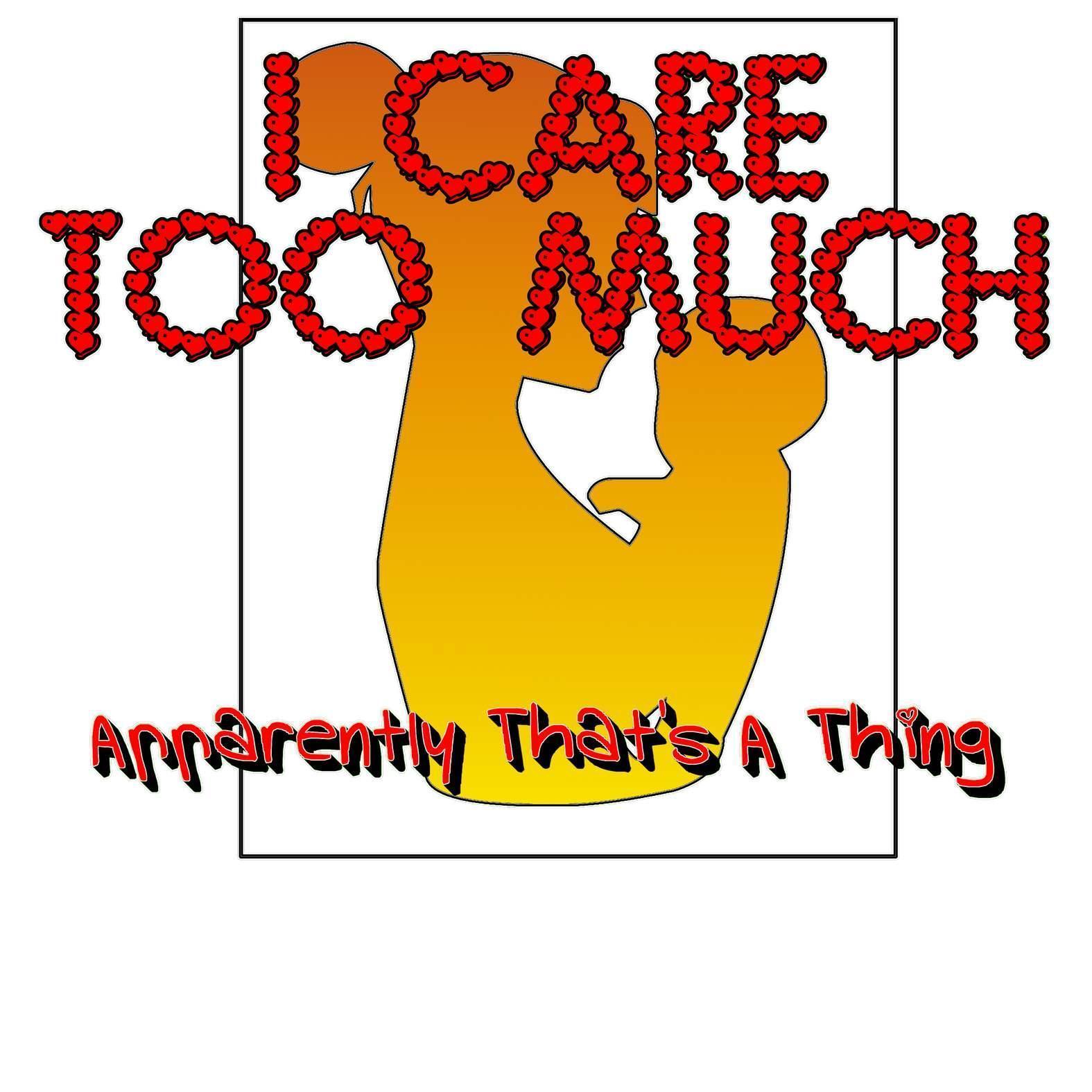 I Care Too Much Apparently That's A Thing - Multifunctional Diaper Knapsack - Witty Twisters Fashions
