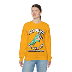 I Go Down All The Way To The Bottom Of My Toes - Sweatshirt - Witty Twisters Fashions