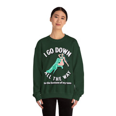 I Go Down All The Way To The Bottom Of My Toes - Sweatshirt - Witty Twisters Fashions