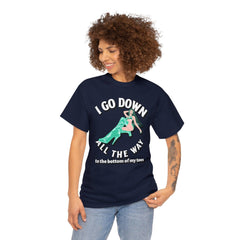 I Go Down All The Way To The Bottom Of My Toes - T-shirt - Witty Twisters Fashions