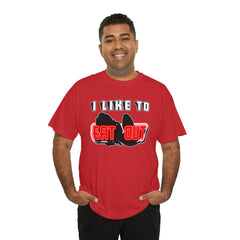 I Like To Eat Out - T-Shirt - Witty Twisters Fashions