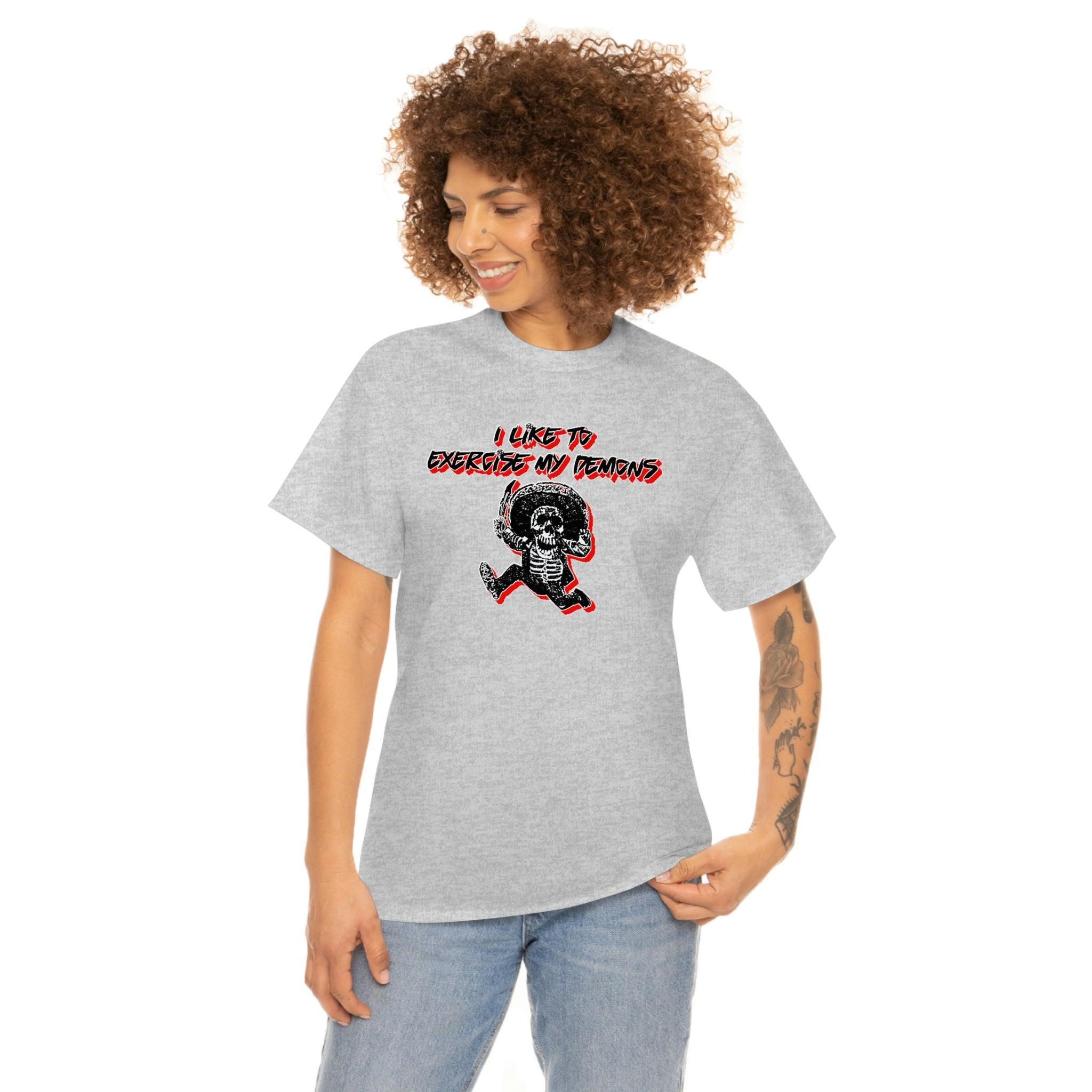 I Like To Exercise My Demons - T-Shirt - Witty Twisters Fashions