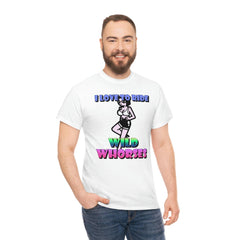 I love to ride wild whorses - T-Shirt - Witty Twisters Fashions