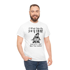 I Went Into An S+M Shop And All I Got Was 10 Lashes - T-Shirt - Witty Twisters Fashions