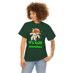It's 4:20 somewhere - T-Shirt - Witty Twisters Fashions
