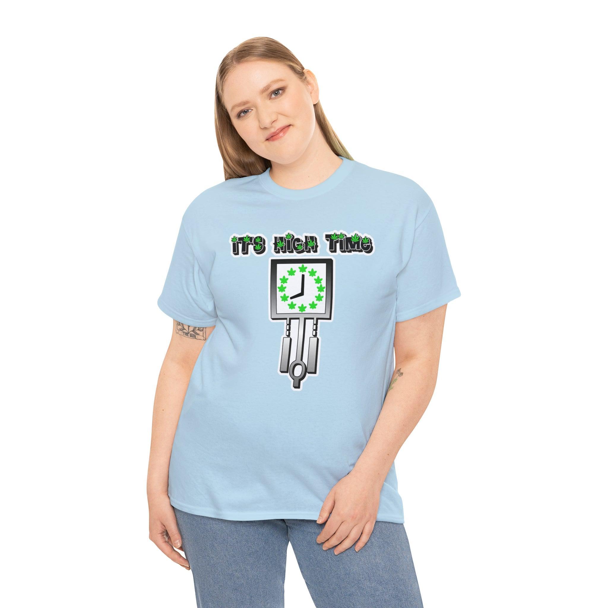 It's High Time - T-Shirt - Witty Twisters Fashions