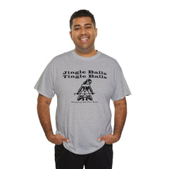 Jingle Balls ... Stinging All The Way - T-Shirt - Witty Twisters Fashions