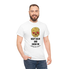 Keep Calm and Chew On Pizza or Death - T-Shirt - Witty Twisters Fashions