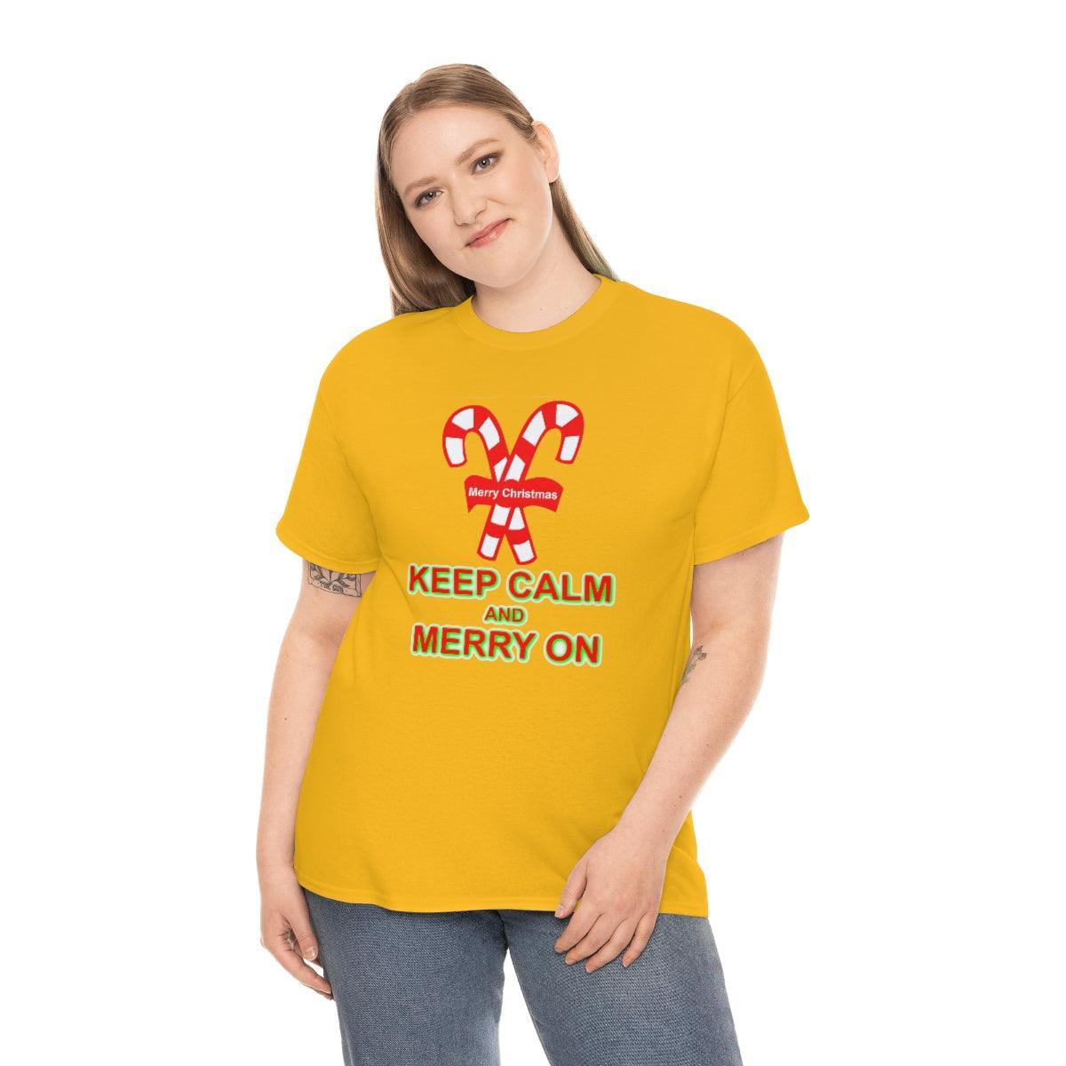 Keep Calm and Merry On - T-Shirt - Witty Twisters Fashions