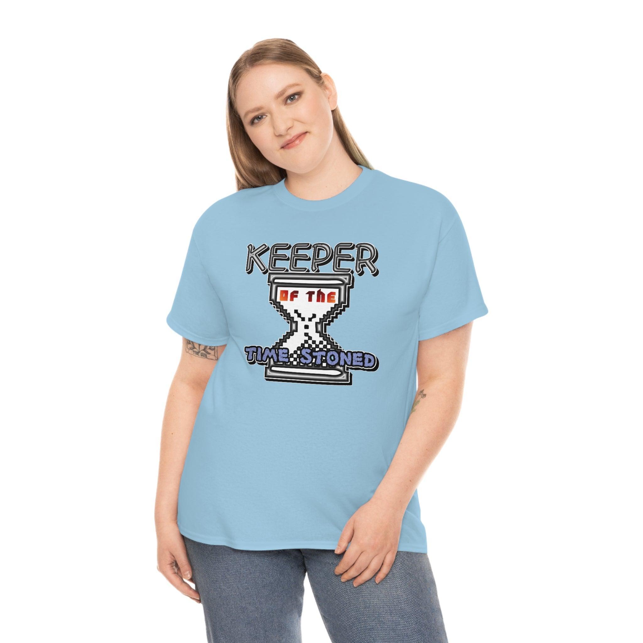 Keeper Of The Time Stoned - T-Shirt - Witty Twisters Fashions