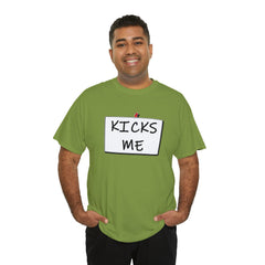 Kicks Me - T-Shirt - Witty Twisters Fashions