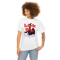 Lick My Lips - T-Shirt - Witty Twisters Fashions