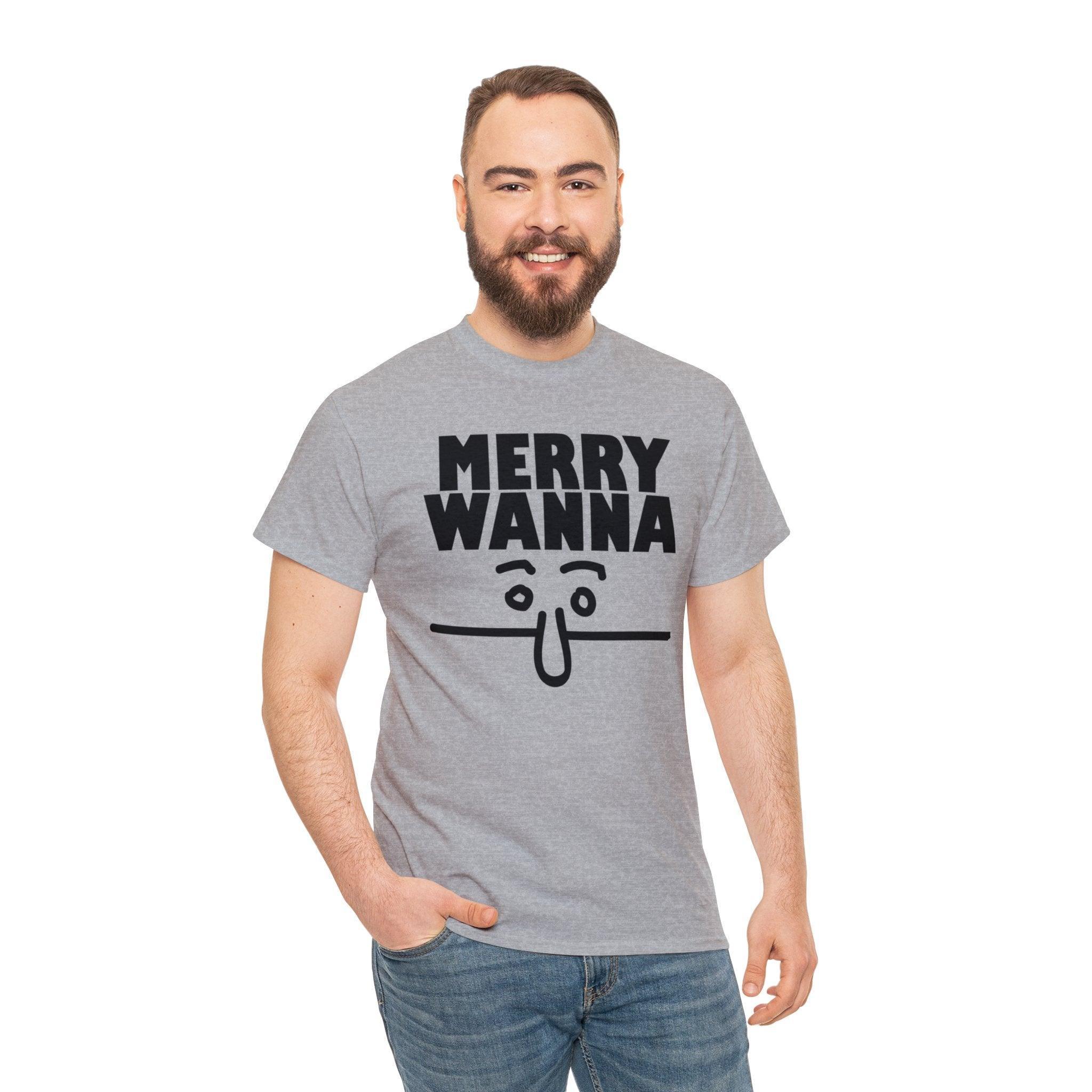 Merry Wanna - T-Shirt - Witty Twisters Fashions