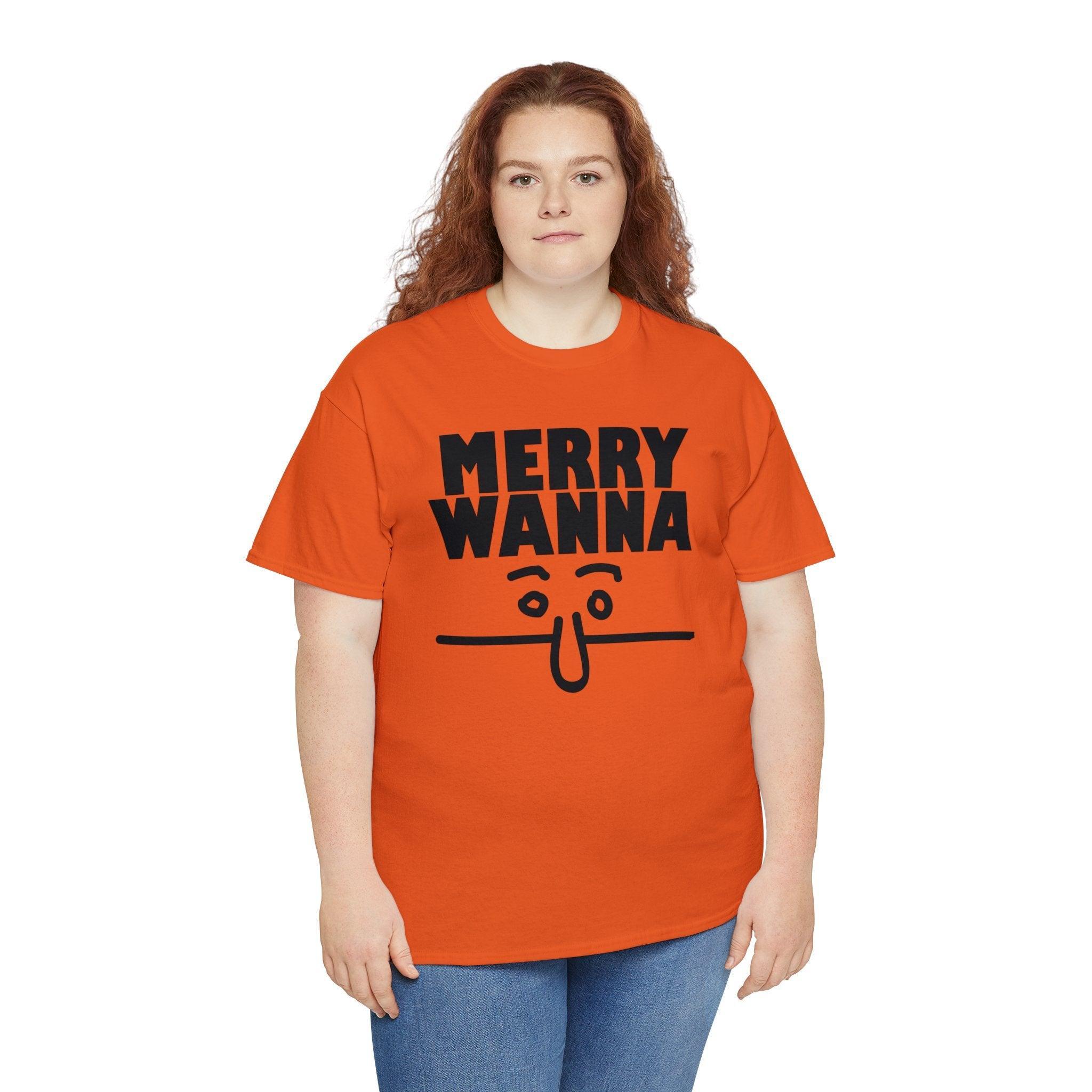 Merry Wanna - T-Shirt - Witty Twisters Fashions