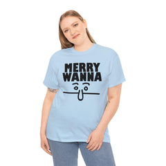 Merry Wanna - T-Shirt - Witty Twisters Fashions