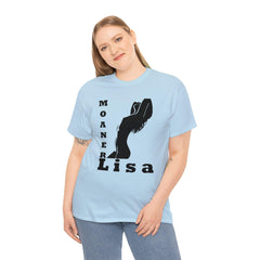 Moaner Lisa - T-Shirt - Witty Twisters Fashions