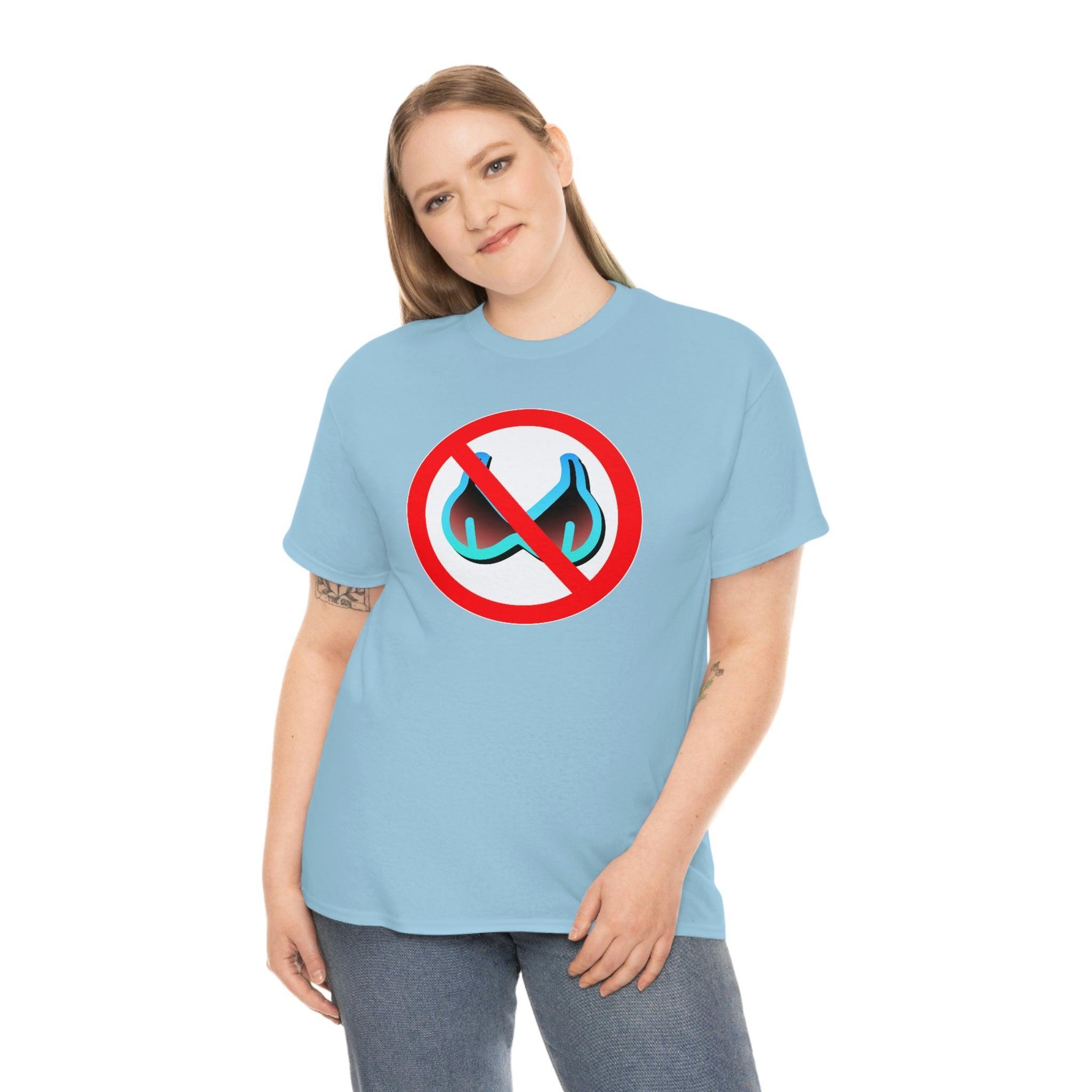No Bra Sign - T-Shirt - Witty Twisters Fashions