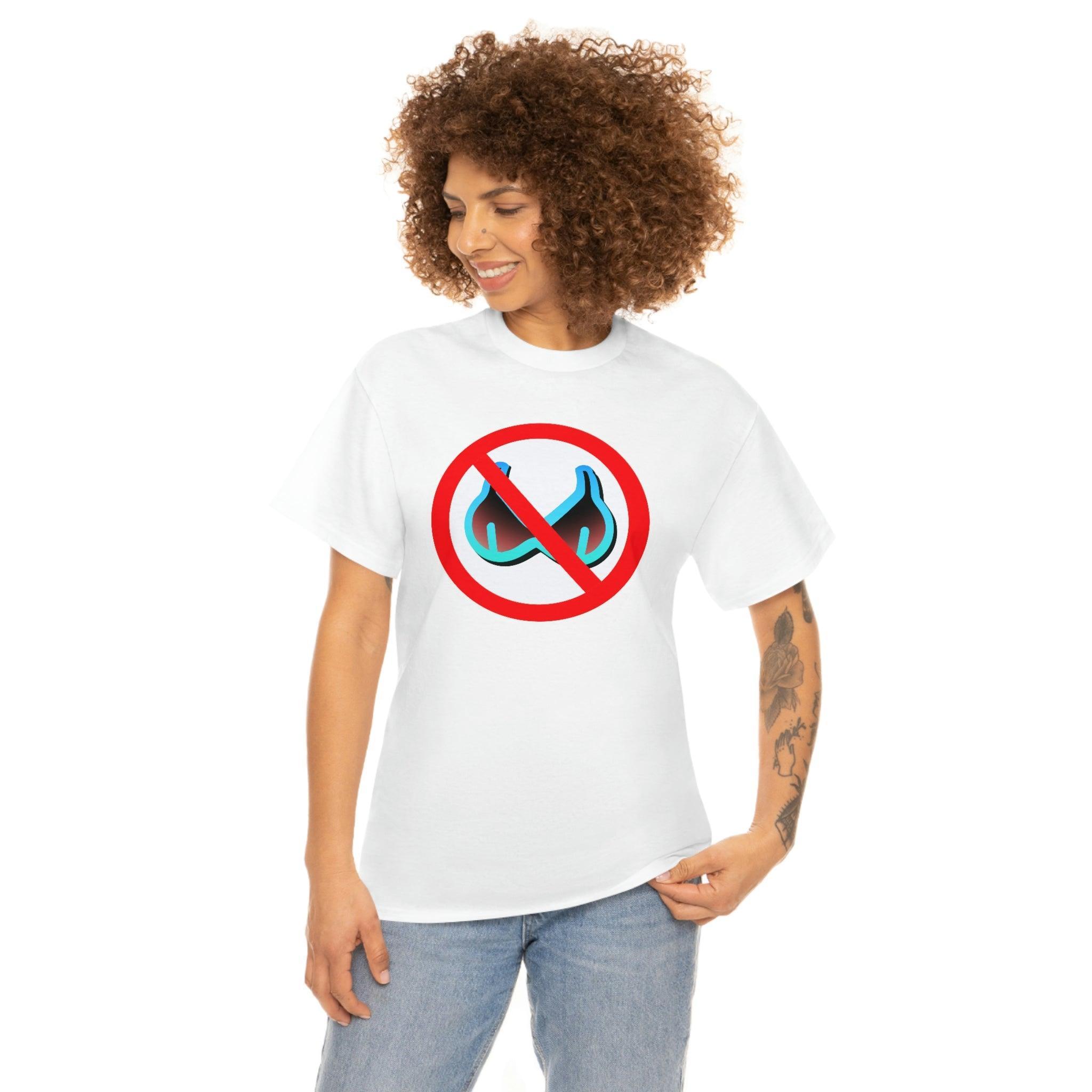 No Bra Sign - T-Shirt - Witty Twisters Fashions