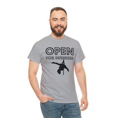 Open For Business - T-Shirt - Witty Twisters Fashions