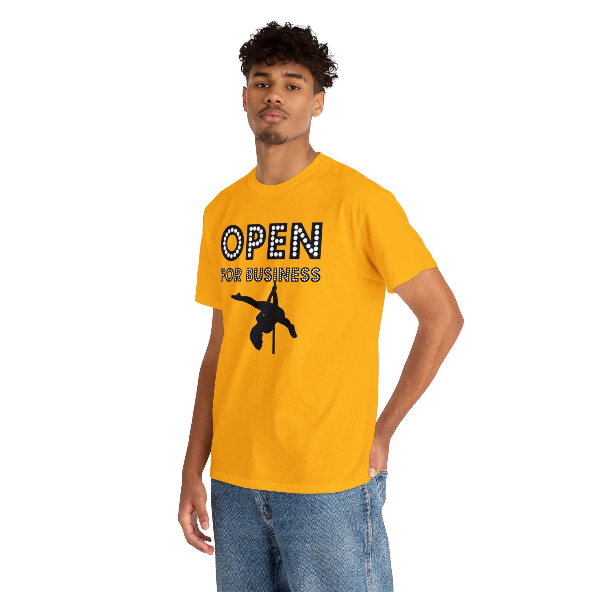 Open For Business - T-Shirt - Witty Twisters Fashions