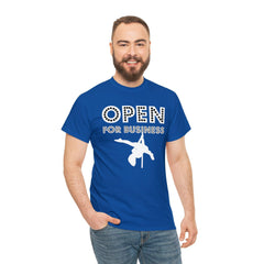 Open For Business - T-Shirt - Witty Twisters Fashions