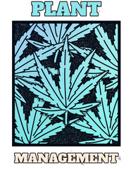 Plant Management - T-Shirt - Witty Twisters Fashions