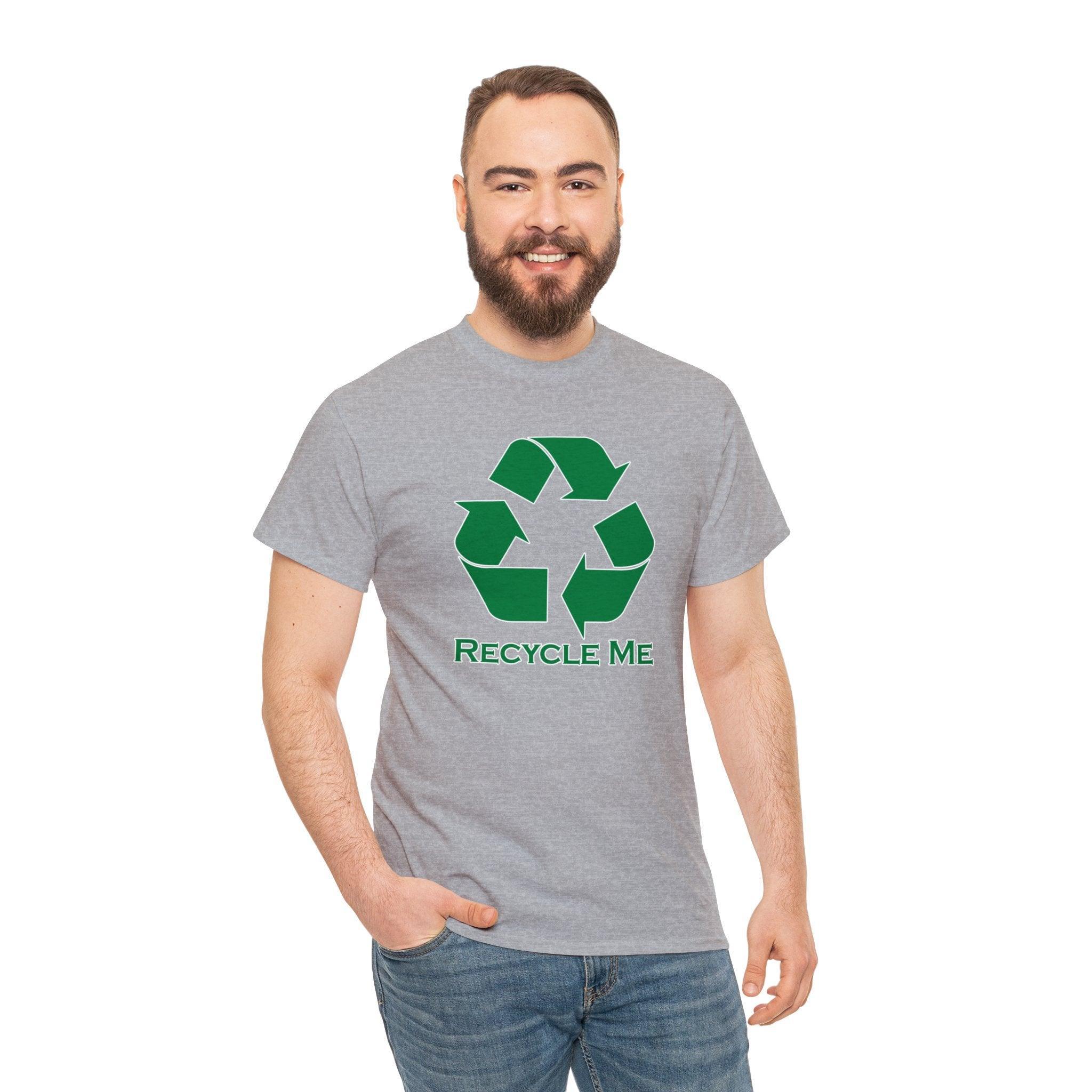 Recycle Me - T-Shirt - Witty Twisters Fashions