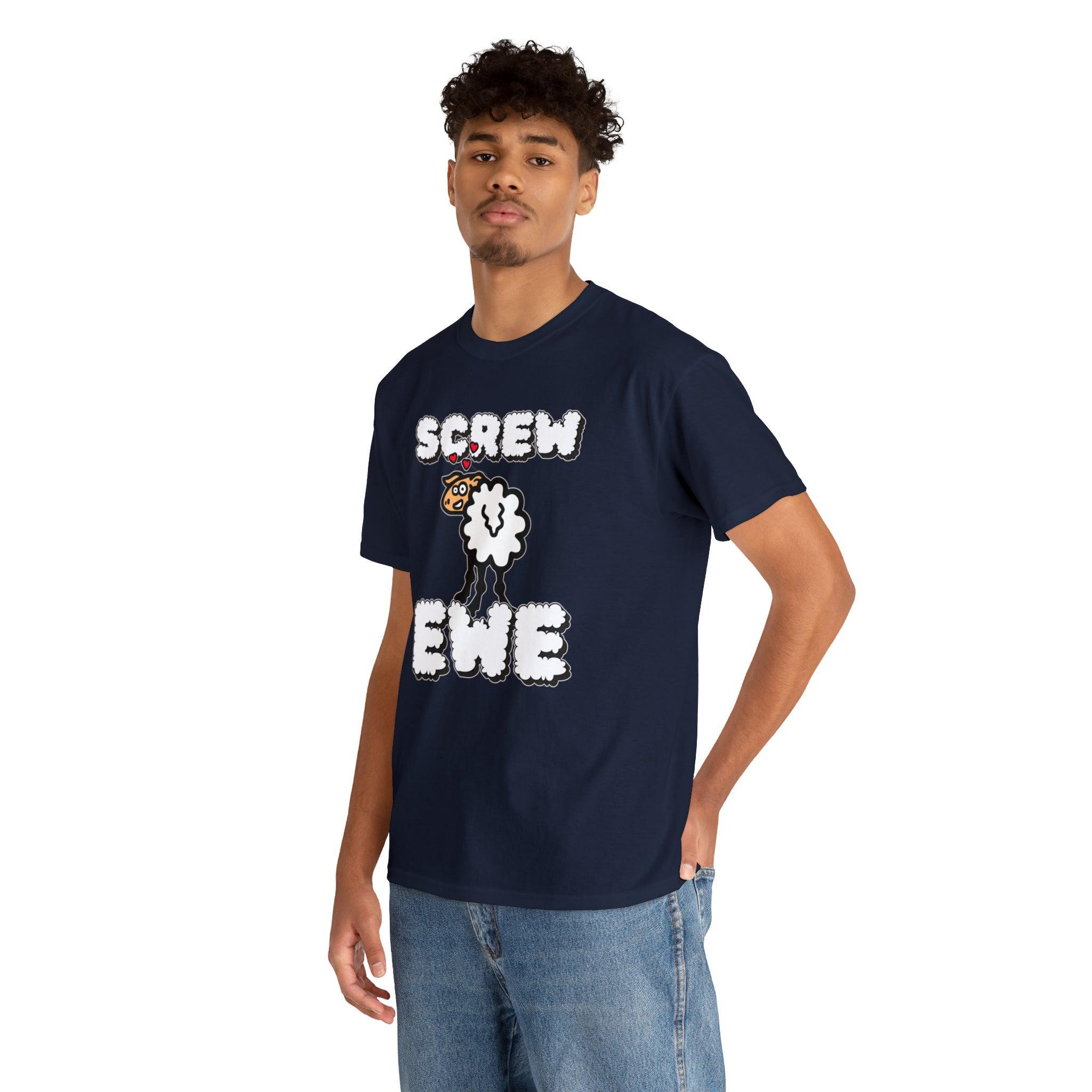 Screw Ewe - T-Shirt - Witty Twisters Fashions