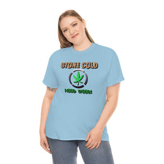 Stone Cold Need Weed - T-Shirt - Witty Twisters Fashions