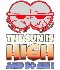 The Sun Is High And So Am I - Car Sun Shade - Witty Twisters Fashions