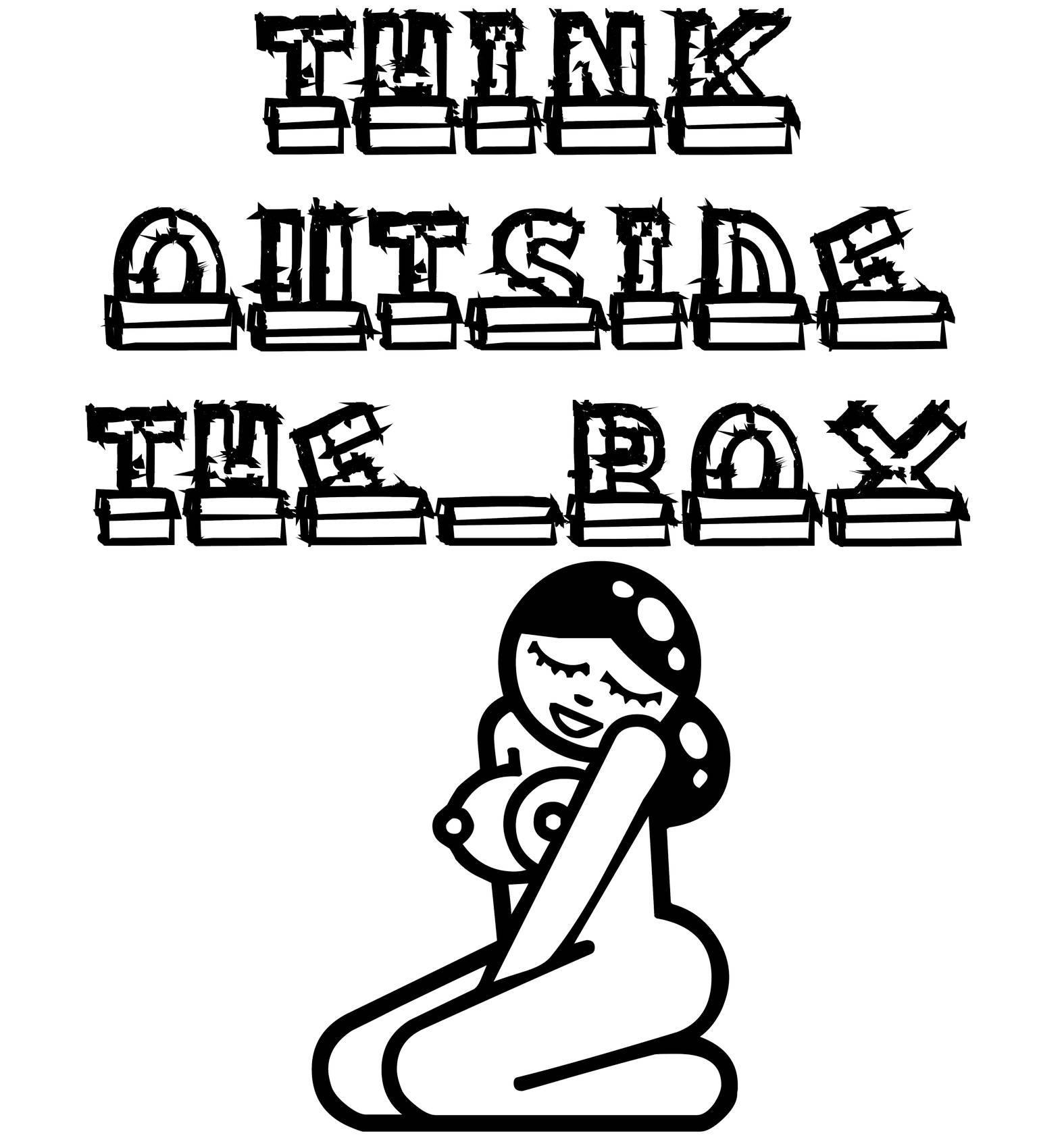 Think Outside The Box - T-Shirt - Witty Twisters Fashions