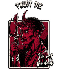 Trust me I'm not the devil - T-Shirt - Witty Twisters Fashions