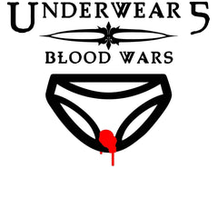 Underwear 5 Blood Wars - T-Shirt - Witty Twisters Fashions