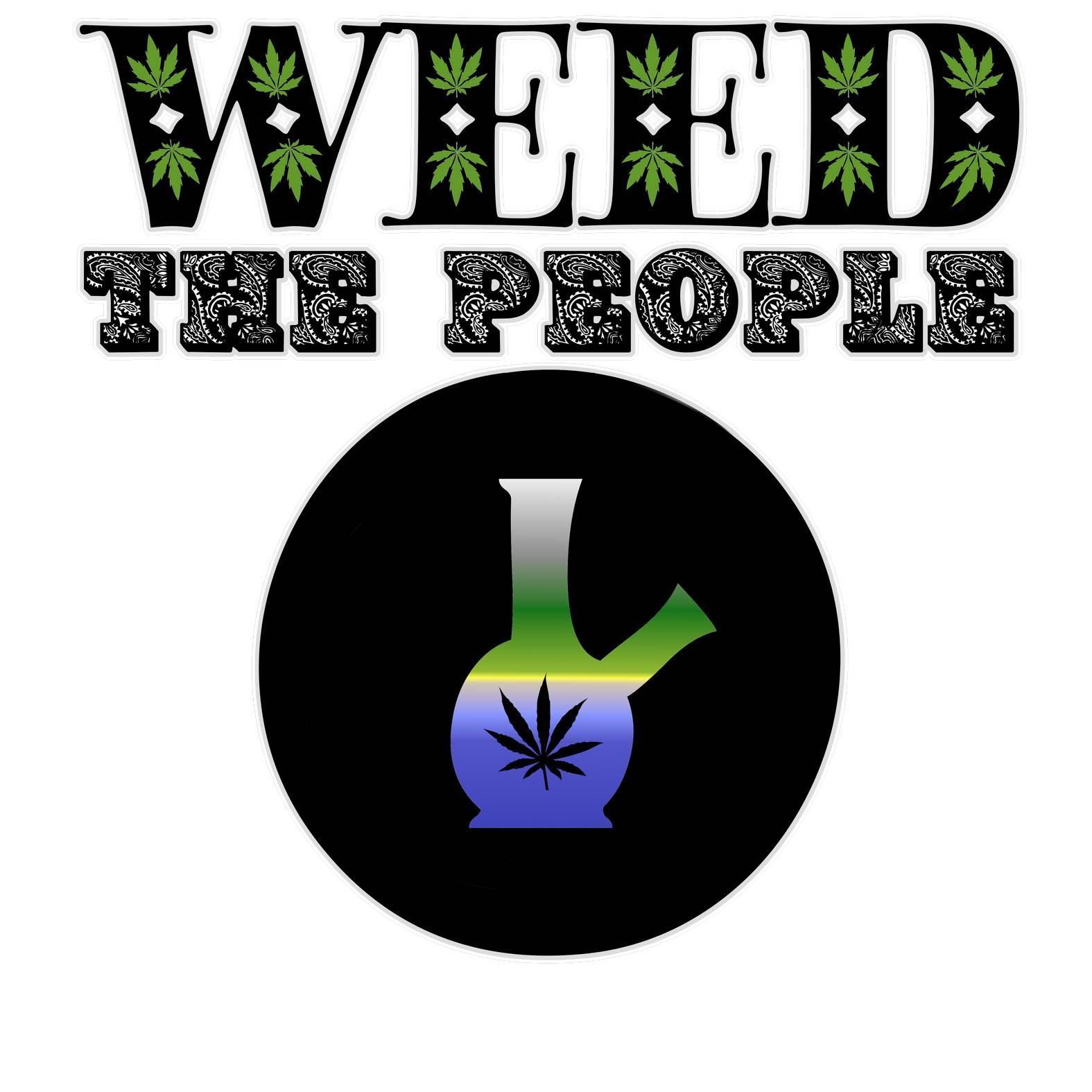 Weed The People - T-Shirt - Witty Twisters Fashions