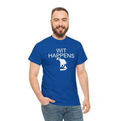 Wit Happens - T-Shirt - Witty Twisters Fashions