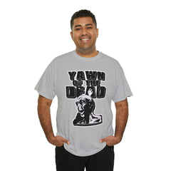 Yawn of the Dead - T-Shirt - Witty Twisters Fashions