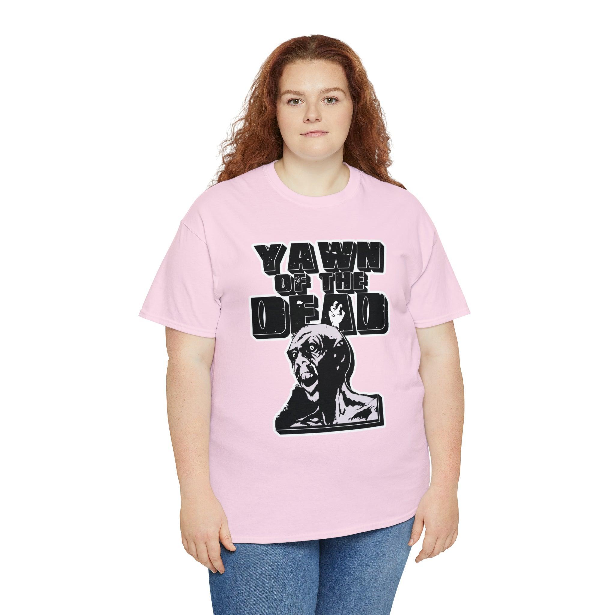 Yawn of the Dead - T-Shirt - Witty Twisters Fashions