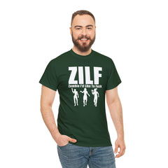 ZILF Zombie I'd Like To Fuck - T-Shirt - Witty Twisters Fashions