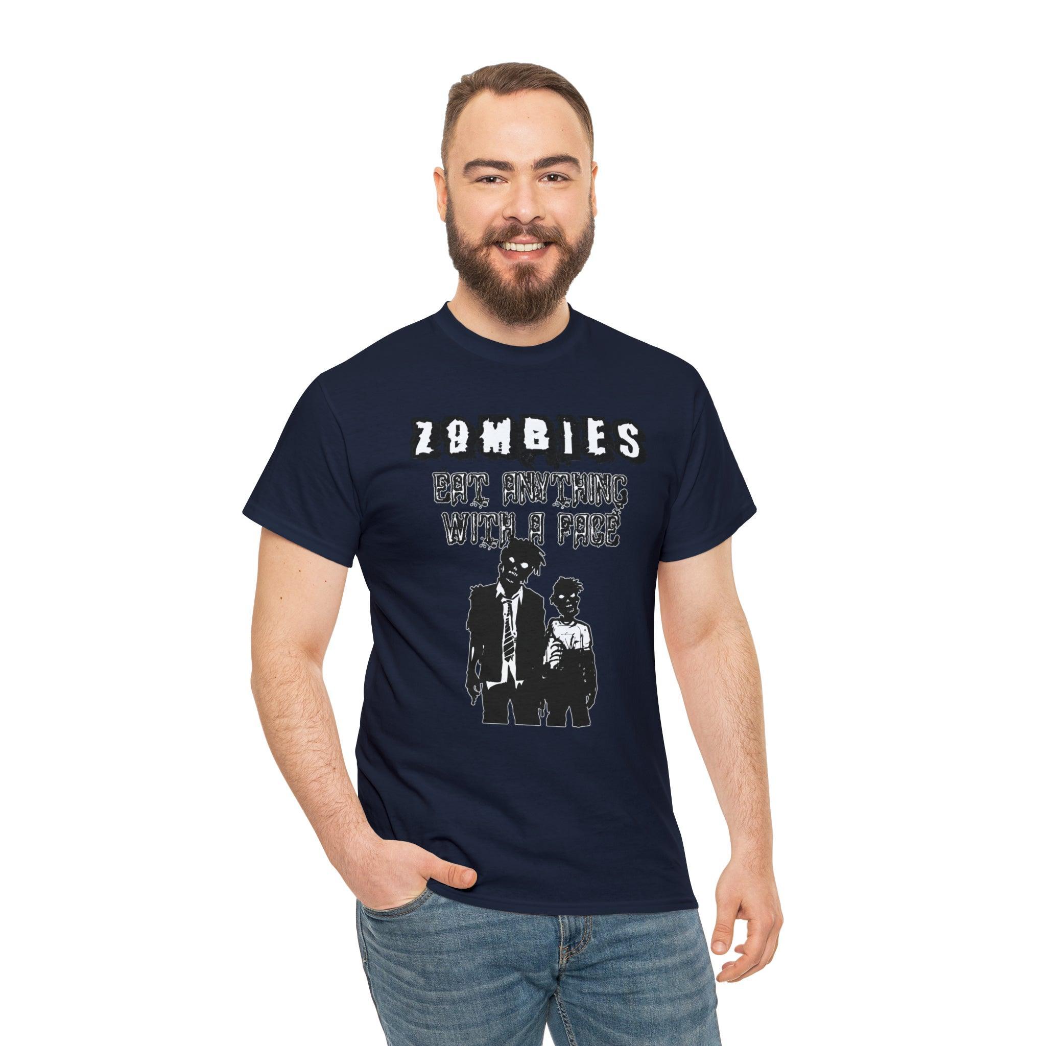 Zombies Eat Anything With A Face - T-Shirt - Witty Twisters Fashions