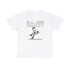 I'll Be Bach Terminator Waiter - T-Shirt - Witty Twisters Fashions