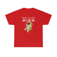 Time To Get High - T-Shirt - Witty Twisters Fashions